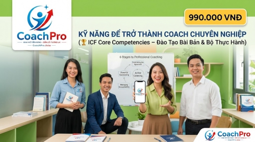 Kỹ Năng Để Trở Thành Coach Chuyên Nghiệp : Bạn Đã Sẵn Sàng Khai Phóng Giới Hạn