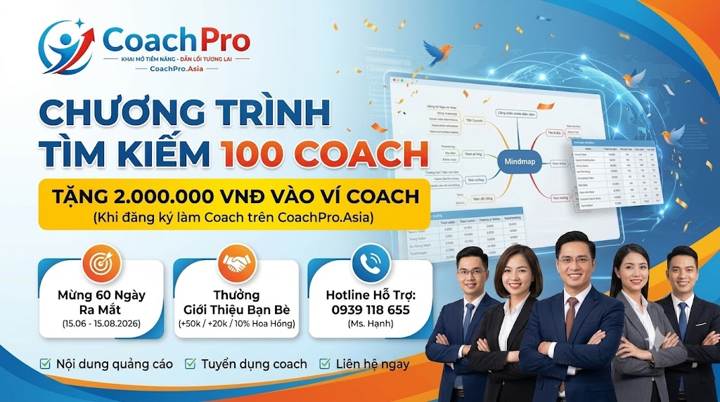 TÌM KIẾM 100 COACH ĐỒNG HÀNH: TẶNG 2 TRIỆU VÀO VÍ KHI ĐĂNG KÝ