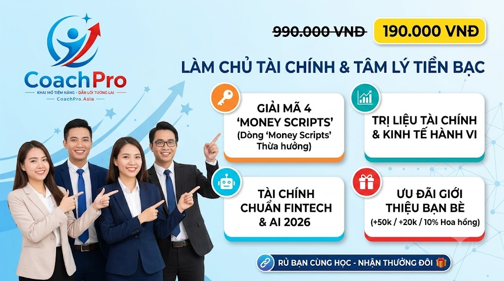 Tâm lý học Tiền bạc và Tài chính Cá nhân chuẩn Fintech/AI
